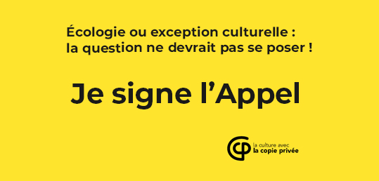 Écologie ou exception culturelle : la question ne devrait pas se poser ! Je signe l'Appel